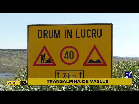TRANSALPINA DE VASLUI!