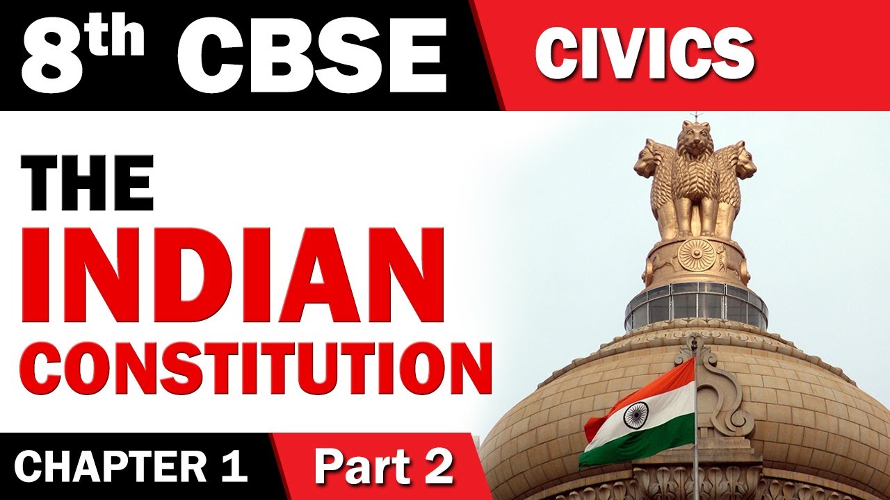 The Indian Constitution | 8th Std | Civics | CBSE Board | Home Revise