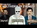 Thunivu Spoof Multiverse