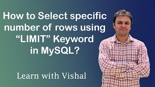 Select specific number of records from a table in MySQL | LIMIT | OFFSET | MySQL | Learn with Vishal