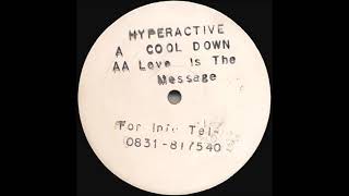 Hyperactive - Love Is the Message