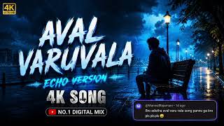 Download lagu 𝐀𝐯𝐚𝐥 𝐕𝐚𝐫𝐮𝐯𝐚𝐥𝐚 𝐒𝐨𝐧𝐠💗 | 𝐍𝐚𝐞𝐫𝐮𝐤𝐤𝐮 𝐍𝐚𝐞𝐫𝐮 | 𝐄𝐜𝐨 𝐕𝐞𝐫𝐬𝐢𝐨𝐧 ⚡ 𝐓𝐚𝐦𝐢𝐥 𝐁𝐞𝐚𝐭𝐬⚡ 𝐍𝐨.𝟏 𝐃𝐢𝐠𝐢𝐭𝐚𝐥 𝐌𝐢𝐱  mp3