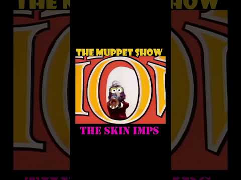 The Muppet Show - The Skin Imps