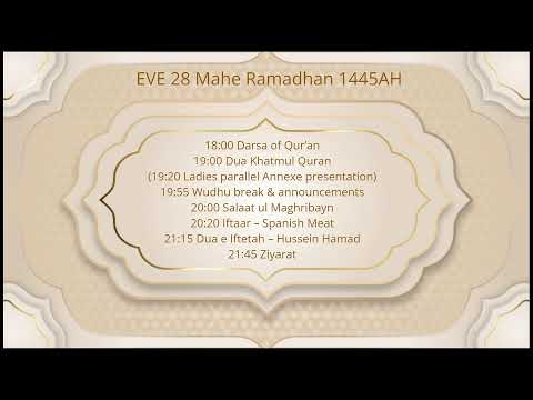 EVE 28 Mahe Ramadhan 1445AH – Khatmul Qur’an – 07/04/24
