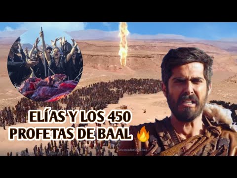 Elías y los 450 profetas de Baal🔥