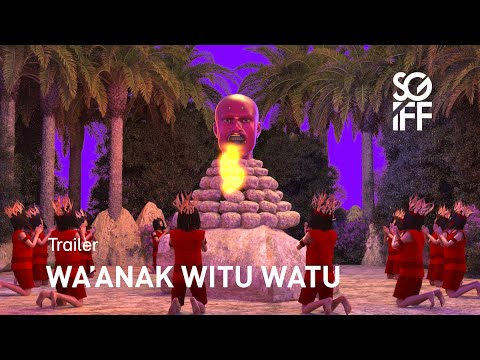 Wa’anak Witu Watu Trailer | SGIFF 2021