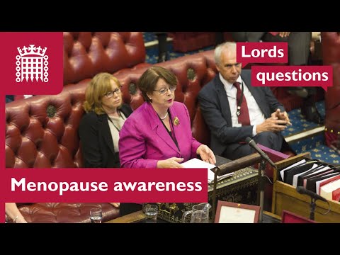 Menopause: members press government for more support for women | 18 October | House of Lords