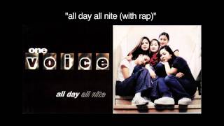 One Voice   all day all nite with rap