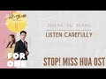 Zhang Yu Junru Listen Carefully Stop Miss Hua OST