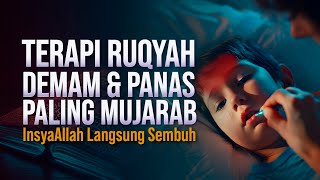 Download lagu TERAPI RUQYAH DEMAM DAN PANAS PALING MUJARAB - LANGSUNG SEMBUH mp3