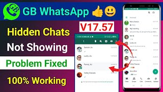 Gb whatsapp hide chat ko unhide kaise kare | gb Whatsapp hide chat not showing problem