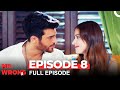 Mr Wrong Episode 8