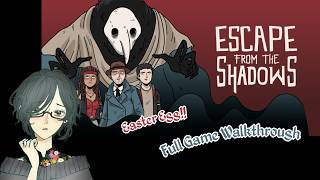 Escape from the Shadows ＆ Easter Egg 　【Full Game Walkthrough / 実況】