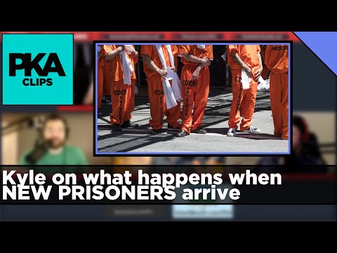 Kyle on what happens when NEW PRISONERS arrive - PKA Clip