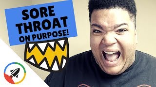 How To Make Your Throat Sore | 5 NON-SICKENING METHODS