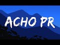 ACHO PR (Letra/Lyrics) Bad Bunny