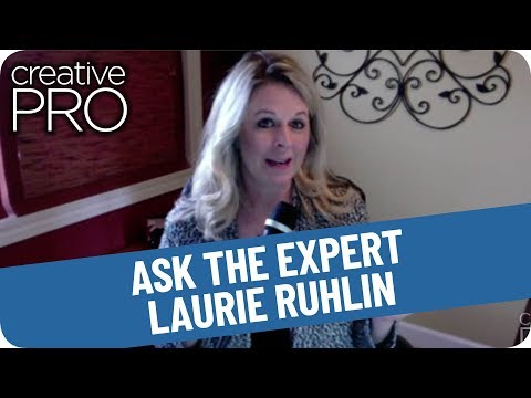 CreativePro’s Ask the Expert - Laurie Ruhlin