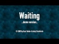 Gazi and Andy - Waiting (Demo 2009)