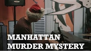 Manhattan Murder Mystery 