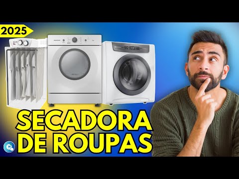 TOP 4 SECADORAS de ROUPAS em 2025: Guia Completo para Escolher a MELHOR SECADORA DE ROUPA