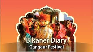 preview picture of video 'Bikaner Diary Gangaur Festival #BikanerDiaryEP1'