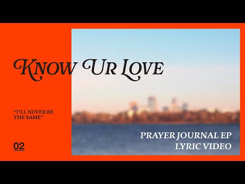 Know Ur Love Music Video by River Valley AGES