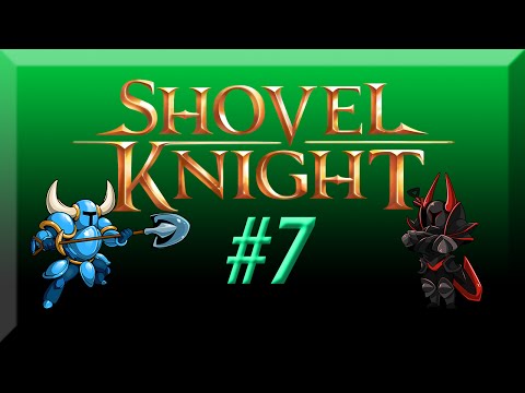 Shovel Knight w/ NERDIAQ Ep.7 - The Forest Of Phasing