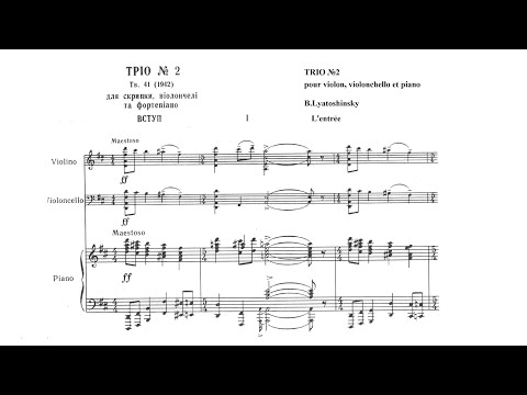 Boris Lyatoshynsky - Piano Trio No. 2, Op. 41