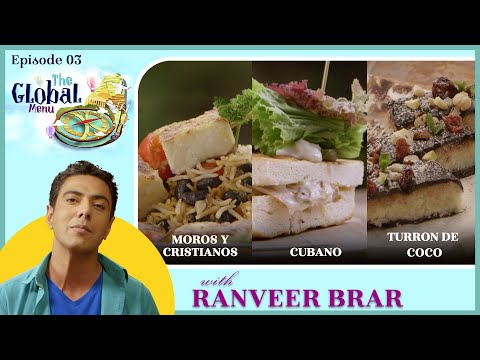 Moros Y Cristianos,Cubano,Turron de Coco Recipe with Chef Ranveer Brar