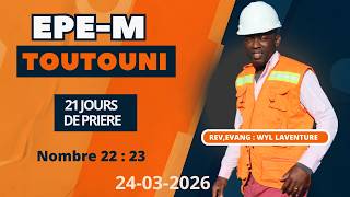 🔴 Construire Votre Autel  «Epe - Mwen  Toutouni ! »  l  21 Jours  de Prière I 24- 03-2026 # PART 12