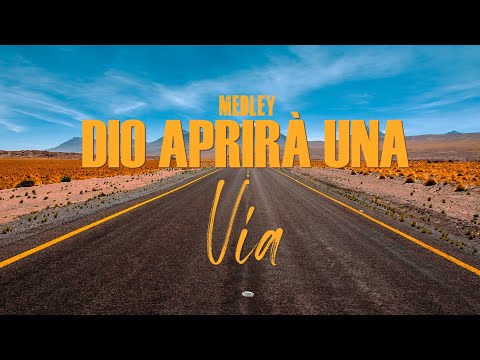 Dio aprirà una via (medley) | God will make a way / Way maker | Denise Franco