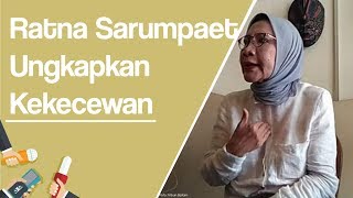 Ungkapan Kekecewaan Ratna Sarumpaet, Ditolak dan Diusir di Batam