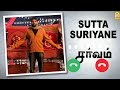 Sutta Suriyane Song Sarvam