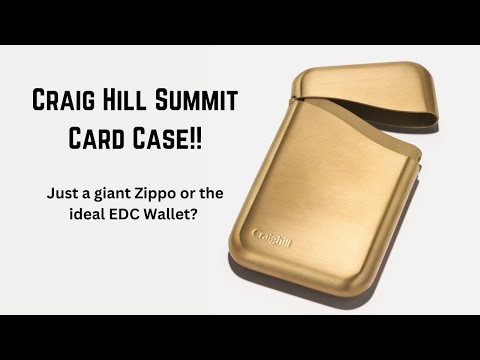 Review of the Craig Hill Summit Card Case EDC Wallet!!