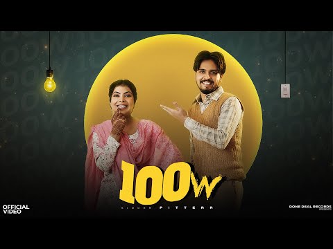 100W - PITTERR | MIKKI | YOUNGSTARR POPBOY | AMMY CHANARTHAL | LATEST PUNJABI SONGS 2025