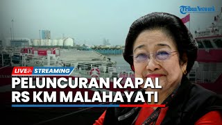 LIVE: Ketum PDI Perjuangan Megawati Soekarnoputri Pimpin Peluncuran Kapal RS KM Malahayati
