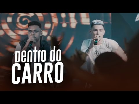 MC N10 e Dodô Pressão - Dentro do Carro (DVD OFICIAL)