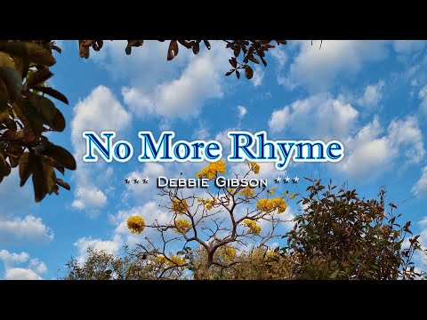 No More Rhyme - KARAOKE VERSION - as popularized by Debbie Gibson