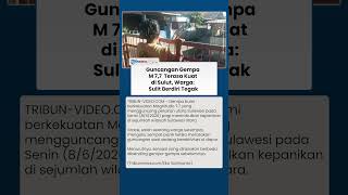 Detik-detik Gempa M 7,7 Guncang Sulawesi Utara, Warga Berhamburan Keluar Rumah