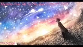 Nightcore - Take Me To The Stars [Mysterio] (RADIO CUT) Lyrics