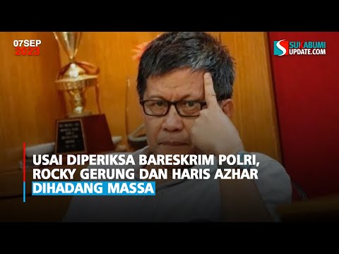Usai Diperiksa Bareskrim Polri, Rocky Gerung dan Haris Azhar Dihadang Massa