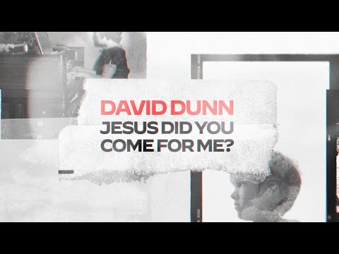 Thumbnail for Did You Come For Me video
