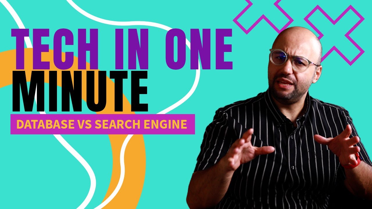 Tech in One Minute: Database Vs Search Engine