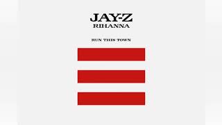 Jay Z &amp; Rihanna - Run This Town / (Without Kanye West)