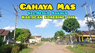Download lagu Desa Cahaya Mas Kec.Mesuji Makmur Kab.Ogan Komering Ilir||Perbatasan OKU Timur dan OKI mp3