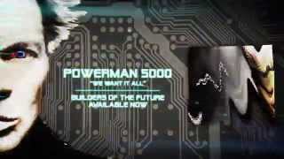 Powerman 5000 "We Want It All" (Unofficial Lyric Video)