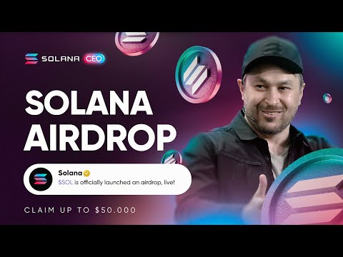 Solana Airdrop - Get Up to 50k$ SOL Don't Miss This Big Opportunity.