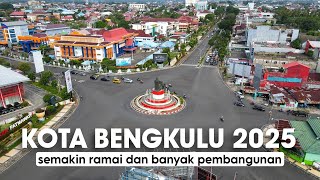 Download lagu DRONE KOTA BENGKULU 2025 | Semakin Ramai & Banyak Pembangunan mp3