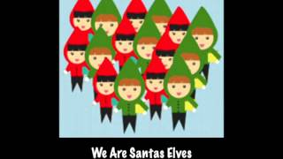 We Are Santas Elves