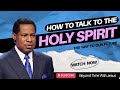 KNOW AND TALK TO THE HOLY SPIRIT PASTOR CHRIS OYAKHILOME